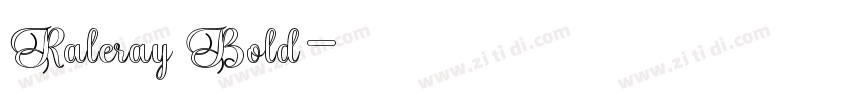 Raleray Bold字体转换